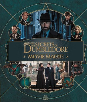 Книга Fantastic Beasts – The Secrets of Dumbledore: Movie Magic (Джоди Ревенсон)