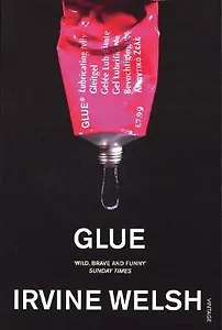 Glue, Welsh, Irvine
