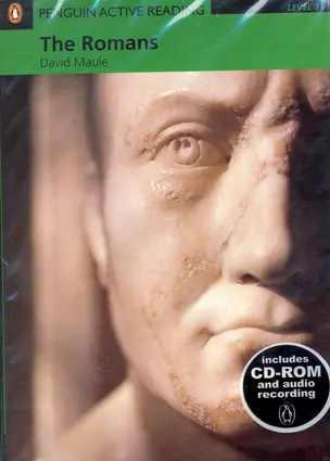 The Romans. Level 3 / (+2CD) (мягк) (Penguin Active Reading) (Includes CD-ROM and audio recording). Maule D. (Британия ИЛТ) — 2233455 — 1