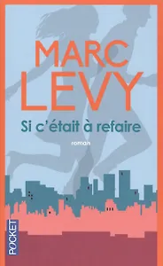 Si cetait  a Refaire