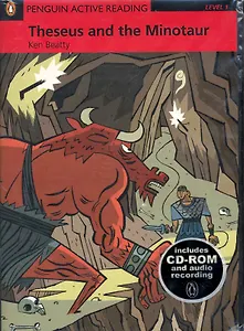 Theseus and the Minotaur. Level 1 / (+1CD) (мягк) (Penguin Active Reading) (Includes CD-ROM and audio recording). Beatty K. (Британия ИЛТ)
