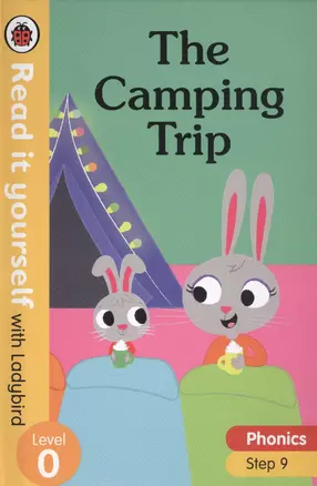 The Camping Trip. Read it yourself with Ladybird. Level 0. Step 9 — 2812265 — 1