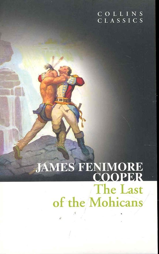 Книга THE LAST OF THE MOHICANS, Cooper, James Fenimore (Джеймс Купер) — 1