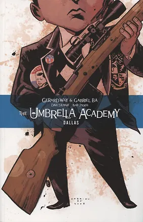 Книга The Umbrella Academy. Volume 2: Dallas ()