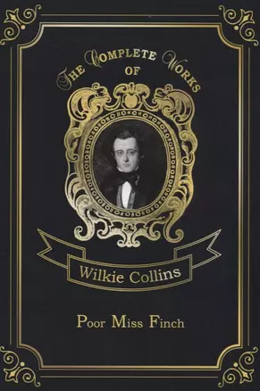 Poor Miss Finch = Бедная мисс Финч: на англ.яз. Collins W. — 2661413 — 1