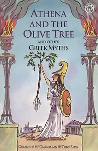 Athena and The Olive Tree and Other Greek Myths