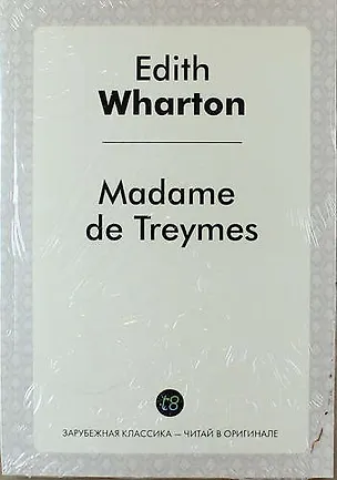 Книга Madame de Treymes (Эдит Уортон)