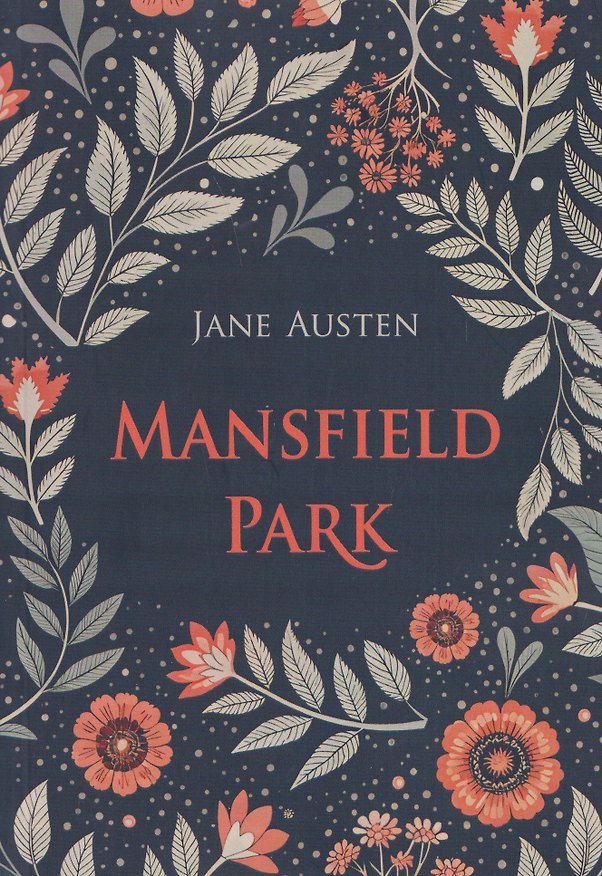Книга Mansfield Park / Мэнсфилд-парк (английский язык, неадаптир.) (Джейн Остен) — 1