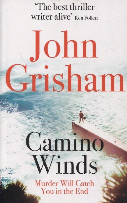 Книга Camino Winds (John Grisham) — 1