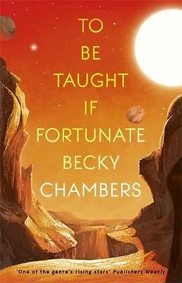 Книга To Be Taught if Fortunate (Бекки Чемберс) — 1