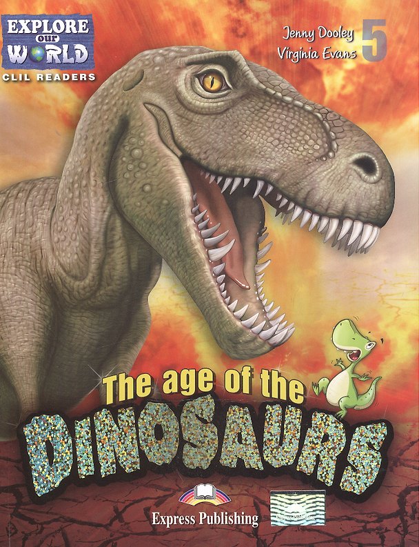 Книга The age of the Dinosaurs. Level 5. Книга для чтения (Дженни Дули) — 1
