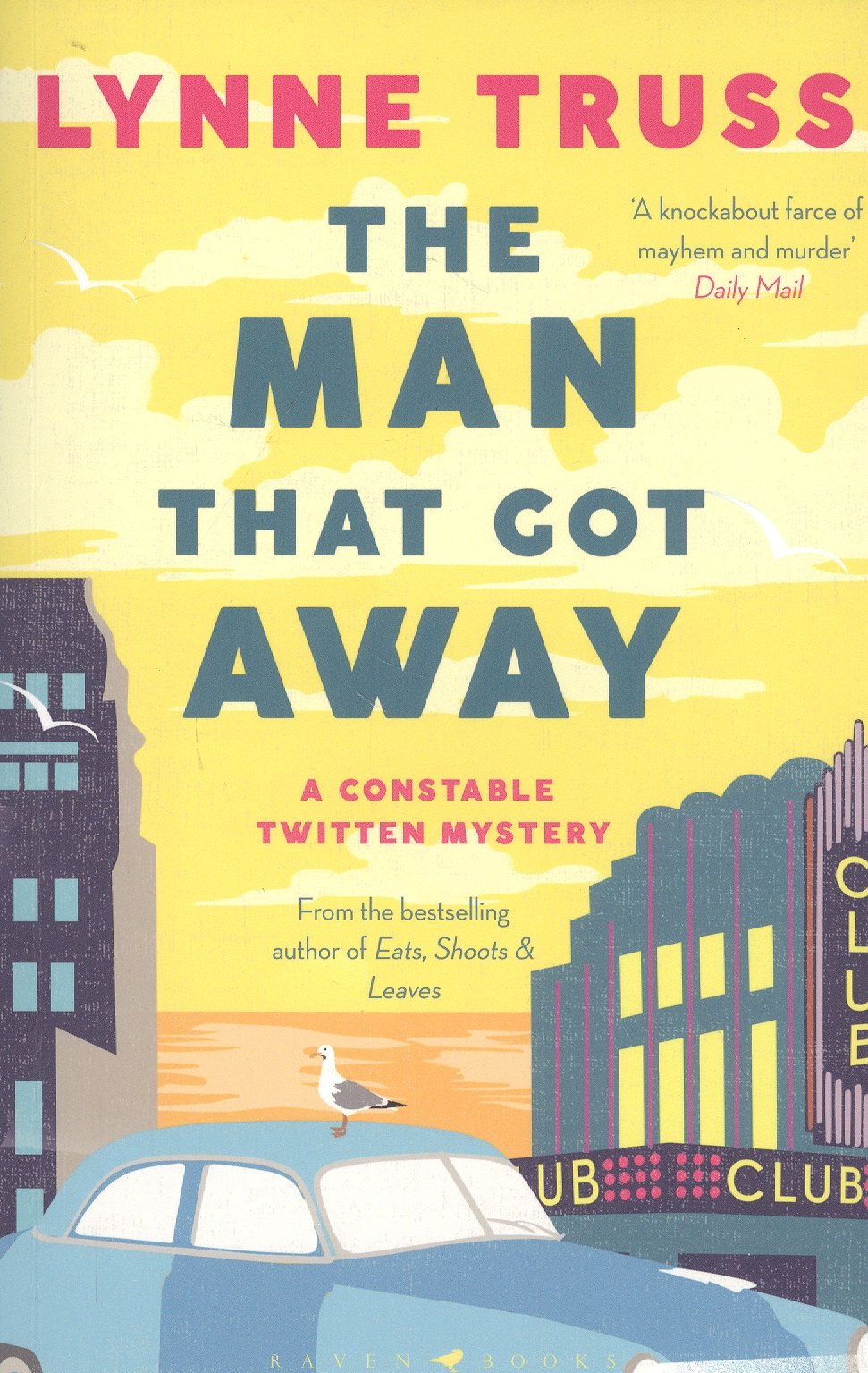 

The Man That Got Away. A Constable Twitten Mystery