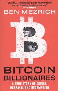 Bitcoin Billionaires