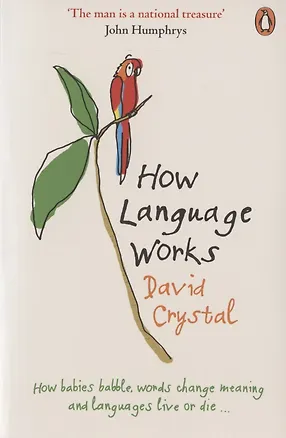 Книга How Language Works (David Crystal)