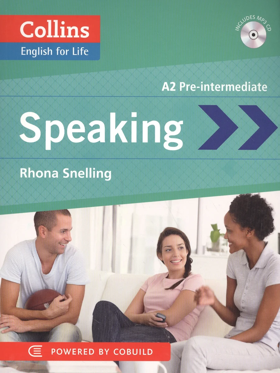 Speaking A2 Pre-Intermediate (Collins English for Life) (м) Snelling (+CD)  - купить книгу с доставкой в интернет-магазине «Читай-город». ISBN:  978-0-00-749777-5