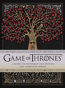 Game of Thrones:A Guide to Westeros and Beyond (M.McNutt)Игра престолов. Путеводитель по Вестеросу и за его пределами. (М.Макнатт) / Книги на англ.яз.