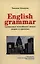 English Grammar. Грамматика английского языка: теория и практика. 2-е издание, исправленное и дополненное — 2356710 — 1