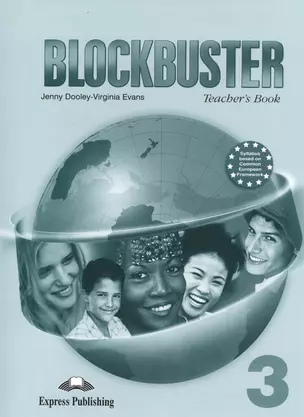 Blockbuster 3. Teachers Book. Pre-Intermediate. (International). Книга для учителя — 2532241 — 1