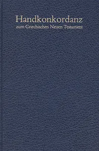 Handkonkordanz zum griechisch. N. Testament Симфония на греч. Нов. Завет (синий) (кожа) Schmoller (6
