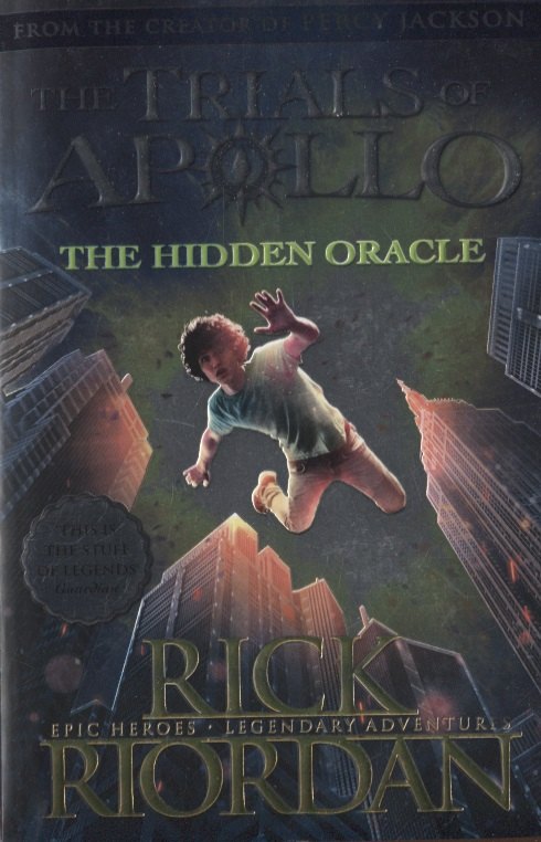 

The Hidden Oracle (The Trials of Apollo Book 1)