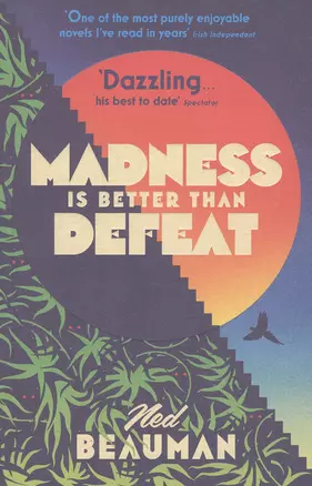 Madness is Better than Defeat — 2681136 — 1