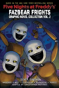Five Nights at Freddys: Fazbear Frights. Graphic Novel. Volume 2