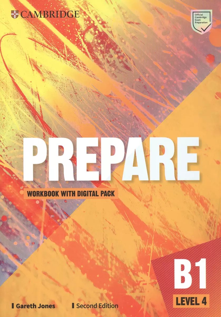 Prepare. B1. Level 4. Workbook with Digital Pack. Second Edition (Gareth  Jones) - купить книгу с доставкой в интернет-магазине «Читай-город». ISBN:  978-1-009-02296-5