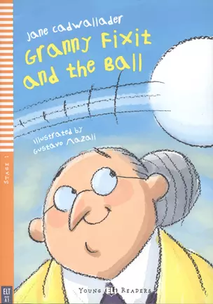 Rdr Young 1: GRANNY FIXIT AND THE BALL + CD — 2597818 — 1