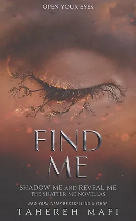Книга Find Me (Tahereh Mafi)