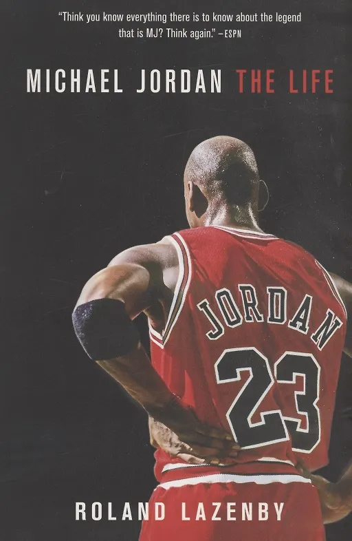 Книга Michael Jordan : The Life (Роланд Лазенби) — 1