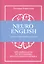 NEUROENGLISH: НейроИнглиш. Помоги мозгу выучить язык. 109 лайфхаков по изучению иностранного языка — 2831801 — 1