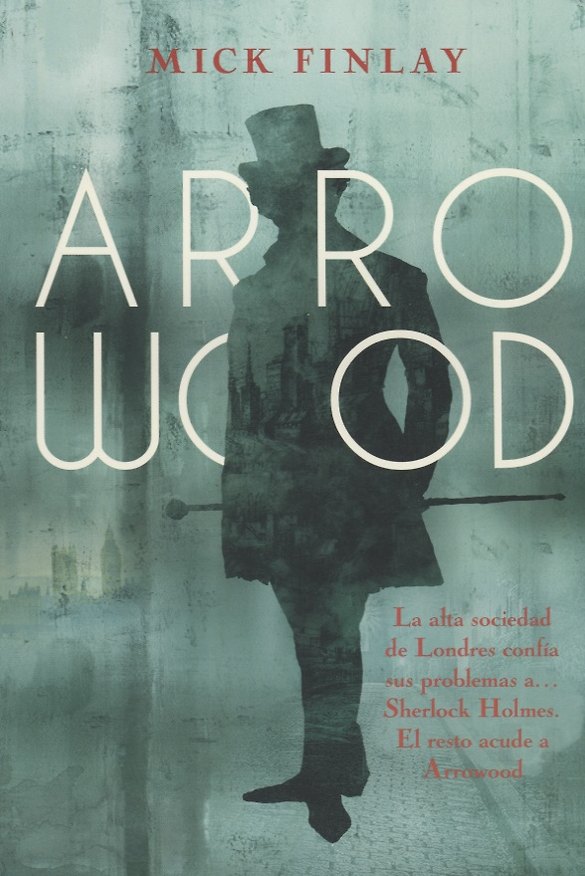 Книга Arrowood (Мик Финлэй) — 1
