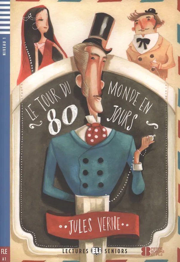 Книга Rdr+CD: [Seniors]:  LE TOUR DU MONDE EN 80 JOURS () — 1