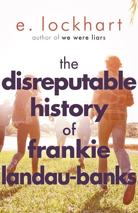 Книга The Disreputable History of Frankie Landau-Banks (Э. Локхарт) — 1