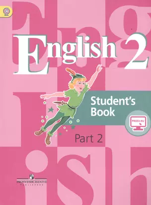 English Student`s book. Английский язык. 2 класс. Учебник для общеобразовательных организаций. В двух частях. Часть 2 (комплект из 2 книг) — 2521326 — 1