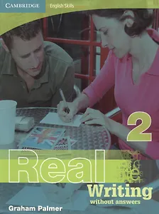 Cambridge English Skills. Real Writing 2 Without answers