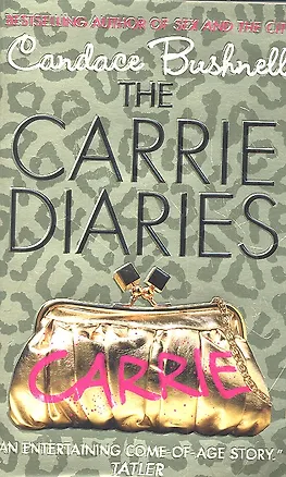 Книга Carrie Diaries (Кэндес Бушнелл)