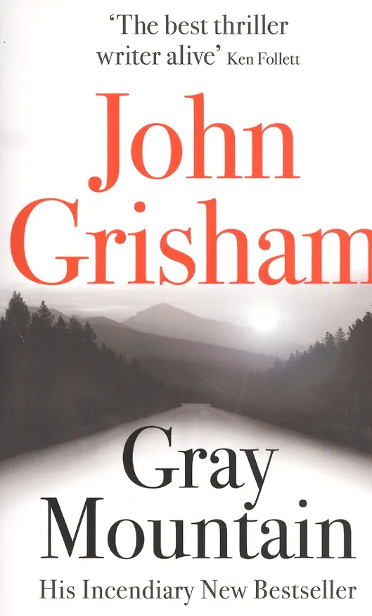 Книга Gray Mountain (John Grisham, Джон Гришэм) — 1