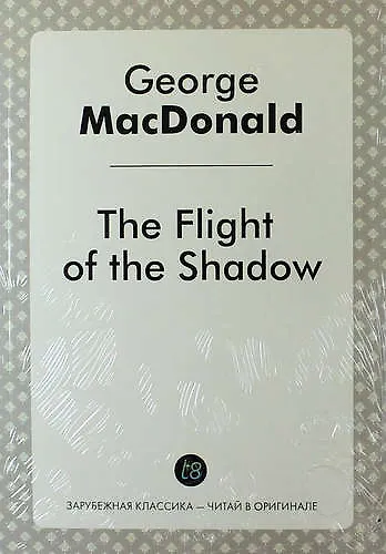Книга The Flight of the Shadow (Джордж Макдональд) — 1