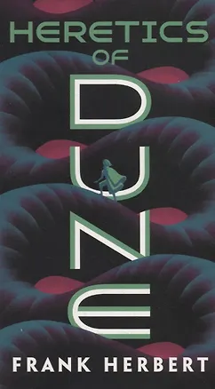 Книга Heretics of Dune (Фрэнк Герберт)