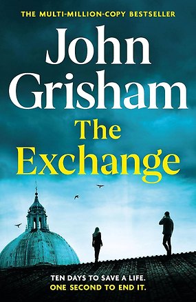 Книга The Exchange (Джон Гришэм)