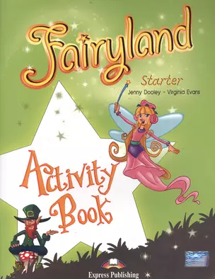 Fairyland Starter. Activity Book — 2382439 — 1