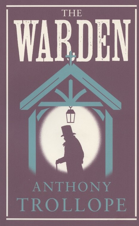 Книга The Warden (Anthony Trollope) — 1