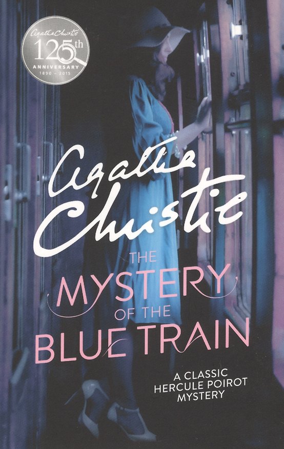 Книга The Mystery of the Blue Train (мAClassicHerculePoirotMystery) Christie (Агата Кристи) — 1