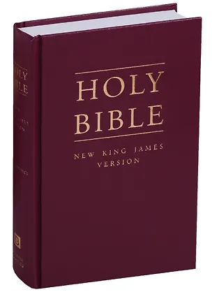 Книга Holy Bible. New King James Version Библия (NKJ43С) (на англ. яз) (1099) ()