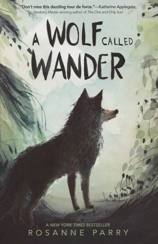ΠΠ½ΠΈΠ³Π° A Wolf Called Wander (Rosanne Parry) β 1