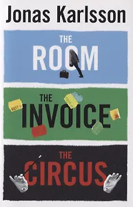 The Room, The Invoice, and The Circus