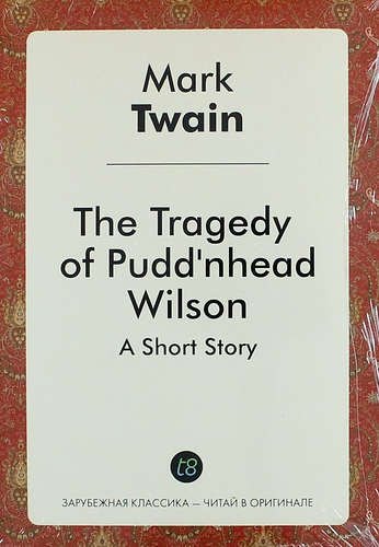 

The Tragedy of Puddnhead Wilson