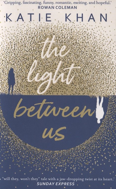 Книга The Light Between Us (Katie Khan) — 1