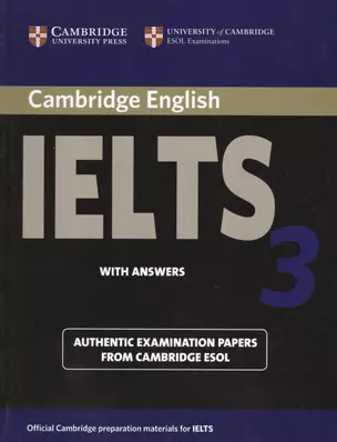 Cambridge IELTS 3. Examination papers from the University of Cambridge Local Examinations Syndicate — 2569967 — 1